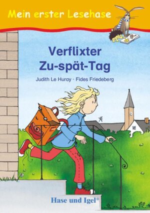 Buchcover Verflixter Zu-spät-Tag | Fides Friedeberg | EAN 9783867605250 | ISBN 3-86760-525-4 | ISBN 978-3-86760-525-0