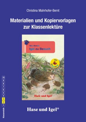 Buchcover Begleitmaterial: Igel zu Besuch / Silbenhilfe | Christina Mahrhofer-Bernt | EAN 9783867605540 | ISBN 3-86760-554-8 | ISBN 978-3-86760-554-0