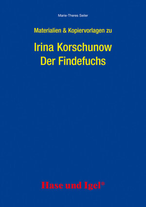 Buchcover Begleitmaterial: Der Findefuchs | Marie-Theres Seiler | EAN 9783867606486 | ISBN 3-86760-648-X | ISBN 978-3-86760-648-6