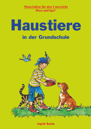 Buchcover Haustiere in der Grundschule | Ingrid Sachs | EAN 9783867608237 | ISBN 3-86760-823-7 | ISBN 978-3-86760-823-7