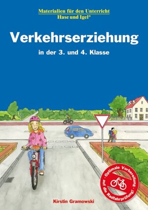 Buchcover Verkehrserziehung in der 3. und 4. Klasse | Kirstin Gramowski | EAN 9783867608473 | ISBN 3-86760-847-4 | ISBN 978-3-86760-847-3