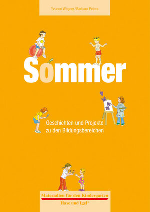 Buchcover Materialien für den Kindergarten: Sommer | Barbara Peters | EAN 9783867608527 | ISBN 3-86760-852-0 | ISBN 978-3-86760-852-7