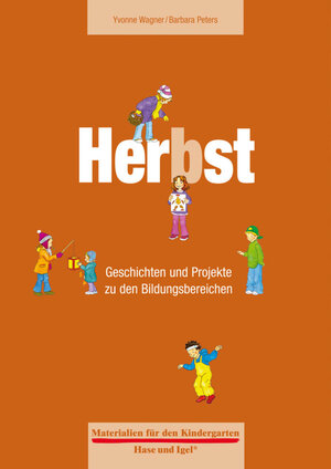 Buchcover Materialien für den Kindergarten: Herbst | Barbara Peters | EAN 9783867608534 | ISBN 3-86760-853-9 | ISBN 978-3-86760-853-4