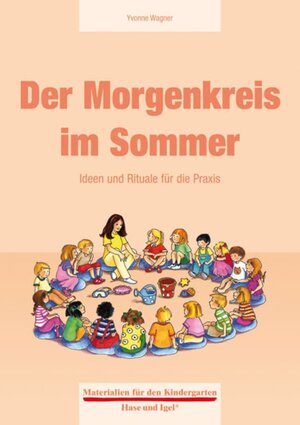 Buchcover Der Morgenkreis im Sommer | Yvonne Wagner | EAN 9783867608718 | ISBN 3-86760-871-7 | ISBN 978-3-86760-871-8