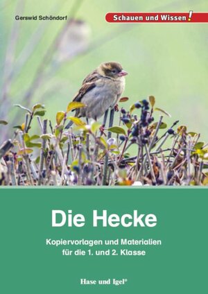 Buchcover Die Hecke – Kopiervorlagen und Materialien | Gerswid Schöndorf | EAN 9783867609456 | ISBN 3-86760-945-4 | ISBN 978-3-86760-945-6