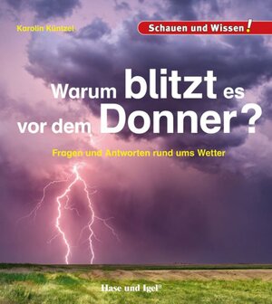 Buchcover Warum blitzt es vor dem Donner? | Karolin Küntzel | EAN 9783867609746 | ISBN 3-86760-974-8 | ISBN 978-3-86760-974-6