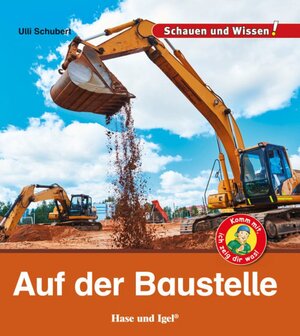Buchcover Auf der Baustelle | Ulli Schubert | EAN 9783867609814 | ISBN 3-86760-981-0 | ISBN 978-3-86760-981-4