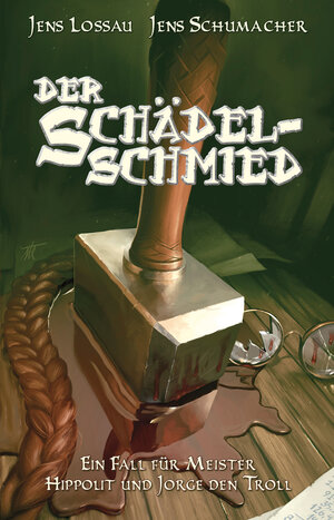 Buchcover Der Schädelschmied | Jens Lossau | EAN 9783867622745 | ISBN 3-86762-274-4 | ISBN 978-3-86762-274-5