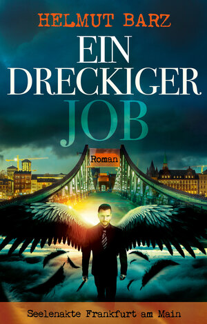 Buchcover Ein dreckiger Job | Helmut Barz | EAN 9783867623582 | ISBN 3-86762-358-9 | ISBN 978-3-86762-358-2