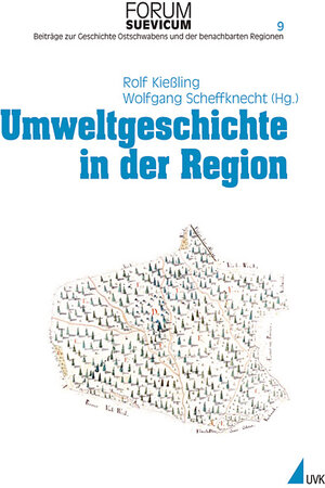 Buchcover Umweltgeschichte in der Region  | EAN 9783867643214 | ISBN 3-86764-321-0 | ISBN 978-3-86764-321-4