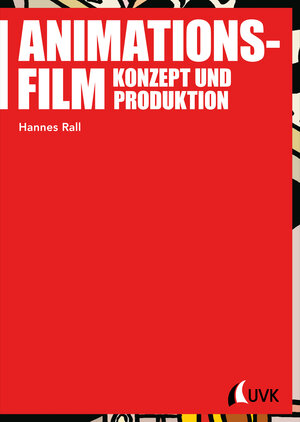 Buchcover Animationsfilm | Hannes Rall | EAN 9783867643764 | ISBN 3-86764-376-8 | ISBN 978-3-86764-376-4
