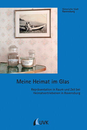 Buchcover Meine Heimat im Glas | Elena Bitterer | EAN 9783867645324 | ISBN 3-86764-532-9 | ISBN 978-3-86764-532-4