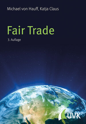 Buchcover Fair Trade | Michael von Hauff | EAN 9783867647410 | ISBN 3-86764-741-0 | ISBN 978-3-86764-741-0