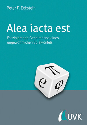 Buchcover Alea iacta est | Peter P. Eckstein | EAN 9783867647571 | ISBN 3-86764-757-7 | ISBN 978-3-86764-757-1