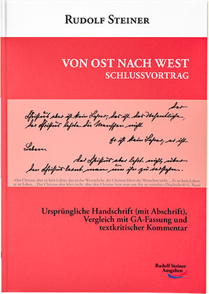 Buchcover Von Ost nach West – Schlussvortrag | Rudolf Steiner | EAN 9783867720601 | ISBN 3-86772-060-6 | ISBN 978-3-86772-060-1