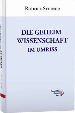 Buchcover Die Geheimwissenschaft im Umriss | Rudolf Steiner | EAN 9783867720779 | ISBN 3-86772-077-0 | ISBN 978-3-86772-077-9