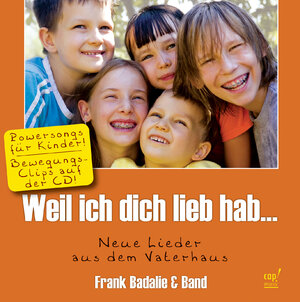 Buchcover Weil ich dich lieb hab | Frank Badalie | EAN 9783867730099 | ISBN 3-86773-009-1 | ISBN 978-3-86773-009-9