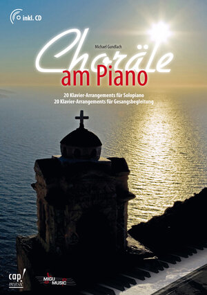 Buchcover Choräle am Piano (Buch mit CD) | Michael Gundlach | EAN 9783867731171 | ISBN 3-86773-117-9 | ISBN 978-3-86773-117-1