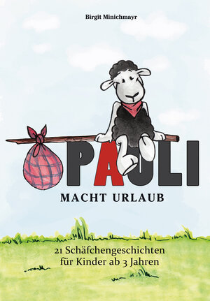 Buchcover Pauli macht Urlaub | Birgit Minichmayr | EAN 9783867731461 | ISBN 3-86773-146-2 | ISBN 978-3-86773-146-1