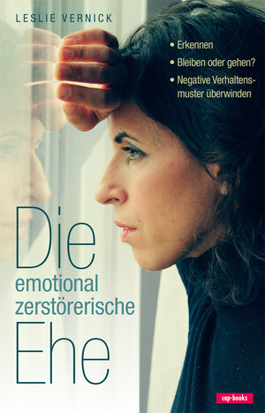 Buchcover Die emotional zerstörerische Ehe | Leslie Vernick | EAN 9783867732277 | ISBN 3-86773-227-2 | ISBN 978-3-86773-227-7