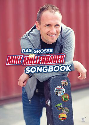 Buchcover Das große Mike Müllerbauer Songbook | Mike Müllerbauer | EAN 9783867732758 | ISBN 3-86773-275-2 | ISBN 978-3-86773-275-8