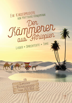 Buchcover Der Kämmerer aus Äthiopien (Lieder- und Regieheft) | Matthias Hanßmann | EAN 9783867733083 | ISBN 3-86773-308-2 | ISBN 978-3-86773-308-3
