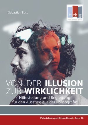 Buchcover Von der Illusion zur Wirklichkeit | Sebastian Buss | EAN 9783867733281 | ISBN 3-86773-328-7 | ISBN 978-3-86773-328-1