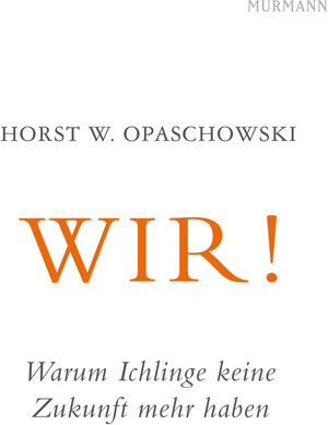 Buchcover WIR! | Horst W. Opaschowski | EAN 9783867741149 | ISBN 3-86774-114-X | ISBN 978-3-86774-114-9