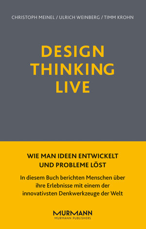 Buchcover Design Thinking Live  | EAN 9783867744379 | ISBN 3-86774-437-8 | ISBN 978-3-86774-437-9