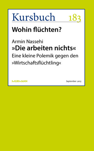 Buchcover "Die arbeiten nichts" | Armin Nassehi | EAN 9783867745147 | ISBN 3-86774-514-5 | ISBN 978-3-86774-514-7