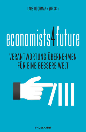 Buchcover Economists4Future  | EAN 9783867746540 | ISBN 3-86774-654-0 | ISBN 978-3-86774-654-0