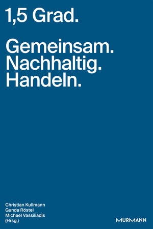 Buchcover 1,5 Grad. Gemeinsam. Nachhaltig. Handeln. | EAN 9783867747479 | ISBN 3-86774-747-4 | ISBN 978-3-86774-747-9