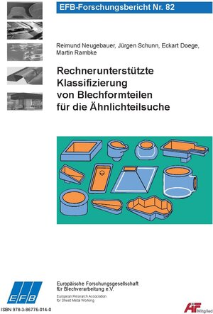 Buchcover Rechnerunterstützte Klassifizierung von Blechformteilen für die Ähnlichteilsuche | Reimund Neugebauer | EAN 9783867760140 | ISBN 3-86776-014-4 | ISBN 978-3-86776-014-0