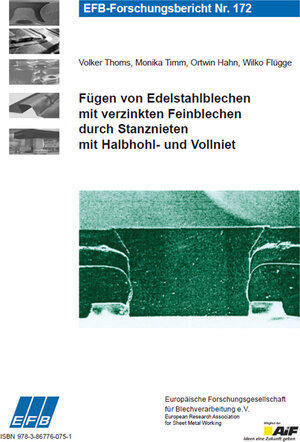 Buchcover Fügen von Edelstahlblechen mit verzinkten Feinblechen durch Stanznieten mit Halbhohl- und Vollniet | Volker Thoms | EAN 9783867760751 | ISBN 3-86776-075-6 | ISBN 978-3-86776-075-1