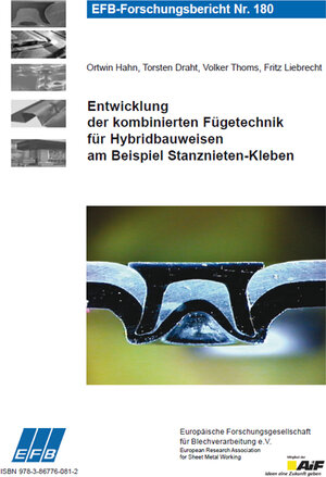 Buchcover Entwicklung der kombinierten Fügetechnik für Hybridbauweisen am Beispiel Stanznieten-Kleben | Ortwin Hahn | EAN 9783867760812 | ISBN 3-86776-081-0 | ISBN 978-3-86776-081-2