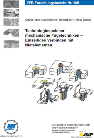 Buchcover Technologiespeicher mechanische Fügetechniken – Einseitiges Verbinden mit Nietelementen | Ortwin Hahn | EAN 9783867762373 | ISBN 3-86776-237-6 | ISBN 978-3-86776-237-3