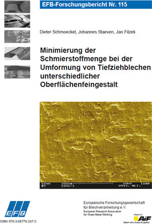 Buchcover Minimierung der Schmierstoffmenge bei der Umformung von Tiefziehblechen unterschiedlicher Oberflächenfeingestalt | Dieter Schmoeckel | EAN 9783867762472 | ISBN 3-86776-247-3 | ISBN 978-3-86776-247-2