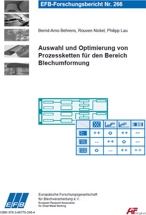 Buchcover Auswahl und Optimierung von Prozessketten für den Bereich Blechumformung | Bernd A Behrens | EAN 9783867762984 | ISBN 3-86776-298-8 | ISBN 978-3-86776-298-4