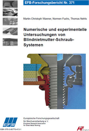 Buchcover Numerische und experimentelle Untersuchungen von Blindnietmutter-Schraub-Systemen | Martin-Christoph Wanner | EAN 9783867764131 | ISBN 3-86776-413-1 | ISBN 978-3-86776-413-1