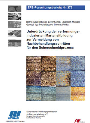 Buchcover Unterdrückung der verformungsinduzierten Martensitbildung zur Vermeidung von Nachbehandlungsschritten für den Scherschneidprozess | Bernd-Arno Behrens | EAN 9783867764148 | ISBN 3-86776-414-X | ISBN 978-3-86776-414-8
