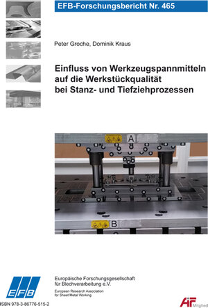 Buchcover Einfluss von Werkzeugspannmitteln auf die Werkstückqualität bei Stanz- und Tiefziehprozessen | Peter Groche | EAN 9783867765152 | ISBN 3-86776-515-4 | ISBN 978-3-86776-515-2