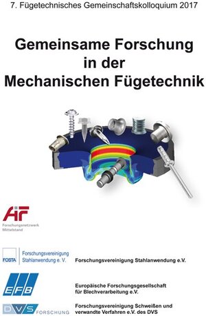 Buchcover Gemeinsame Forschung in der Mechanischen Fügetechnik 2017  | EAN 9783867765190 | ISBN 3-86776-519-7 | ISBN 978-3-86776-519-0