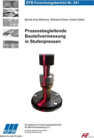 Buchcover Prozessbegleitende Bauteilvermessung in Stufenpressen | Bernd-Arno Behrens | EAN 9783867765985 | ISBN 3-86776-598-7 | ISBN 978-3-86776-598-5