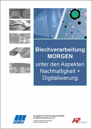 Buchcover Blechverarbeitung MORGEN unter den Aspekten Nachhaltigkeit + Digitalisierung | EAN 9783867766470 | ISBN 3-86776-647-9 | ISBN 978-3-86776-647-0