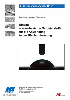 Buchcover Einsatz wasserbasierter Schmierstoffe für die Anwendung in der Blechumformung | Bernd-Arno Behrens | EAN 9783867766807 | ISBN 3-86776-680-0 | ISBN 978-3-86776-680-7