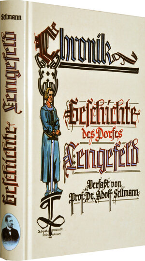 Buchcover Chronik / Geschichte des Dorfes Lengefeld bei Mühlhausen in Thüringen | Adolf Sellman | EAN 9783867770989 | ISBN 3-86777-098-0 | ISBN 978-3-86777-098-9