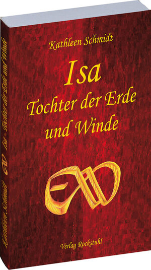 Buchcover Isa - Tochter der Erde und Winde | Kathleen Schmidt | EAN 9783867772990 | ISBN 3-86777-299-1 | ISBN 978-3-86777-299-0