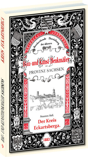 Buchcover Bau- und Kunstdenkmäler des Kreises ECKARTSBERGA 1883 | Heinrich Otte | EAN 9783867773928 | ISBN 3-86777-392-0 | ISBN 978-3-86777-392-8