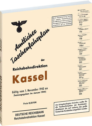 Buchcover Amtlicher Taschenfahrplan der Reichsbahndirektion Kassel 1943  | EAN 9783867774062 | ISBN 3-86777-406-4 | ISBN 978-3-86777-406-2
