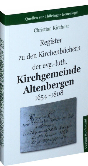 Buchcover Register zu den Kirchenbüchern der evg.-luth. Kirchgemeinde Altenbergen 1654–1808 | Christian (Archivar) Kirchner | EAN 9783867774185 | ISBN 3-86777-418-8 | ISBN 978-3-86777-418-5